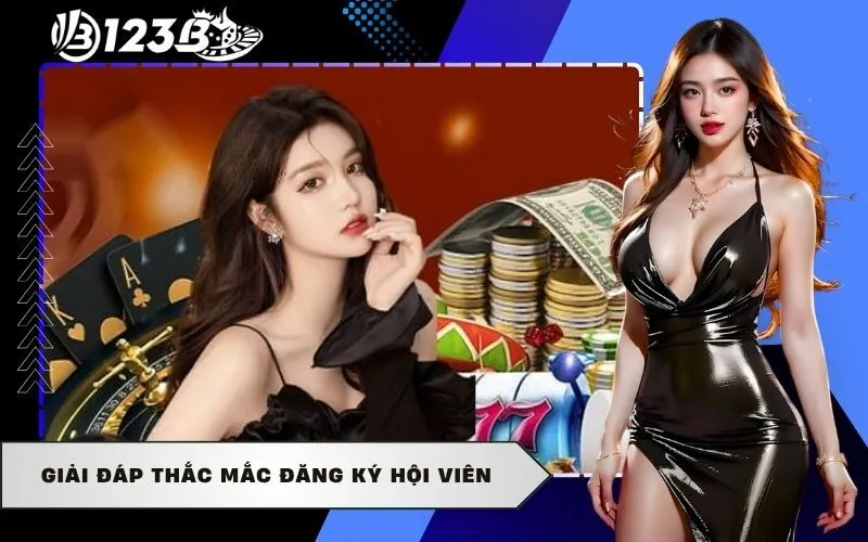 Giải đáp thắc mắc đăng ký hội viên
