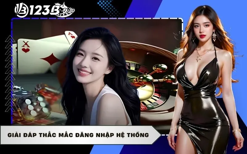 Giải đáp thắc mắc đăng nhập hệ thống